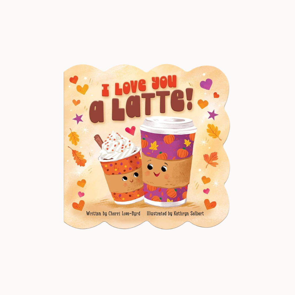 Cottage Door Press - I Love You A Latte