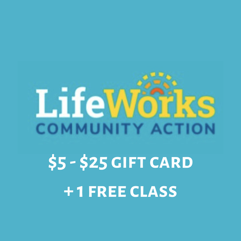 LifeWorks Community Action - $5