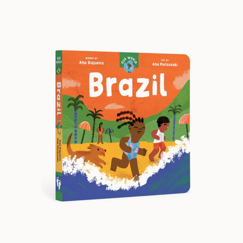 A colorful board book titled 'Brazil' from the Our World Series, showing illustrated images of Brazilian culture including people, animals, and landscapes.