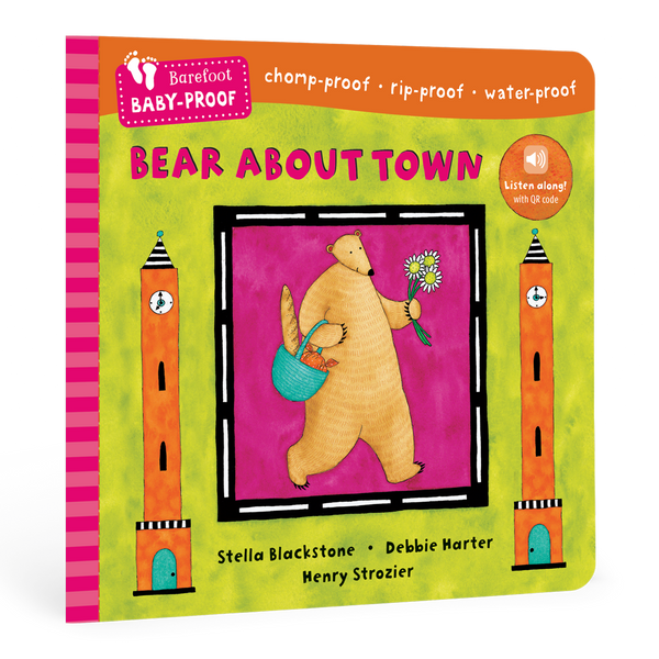 Barefoot Books - Baby-Proof: Bear About Town