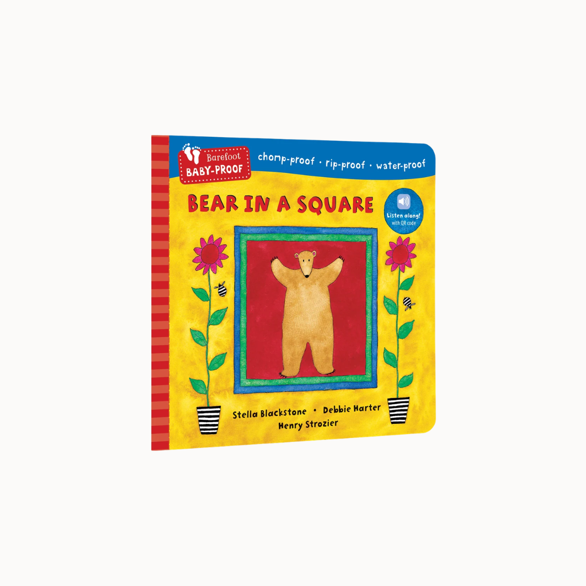 A children's board book titled 'Bear in a Square' by Stella Blackstone and Dr. Bruce Harter, featuring a bright yellow cover with a red striped spine, a blue 'Baby-Proof' banner, and an illustration of a bear inside a square frame.