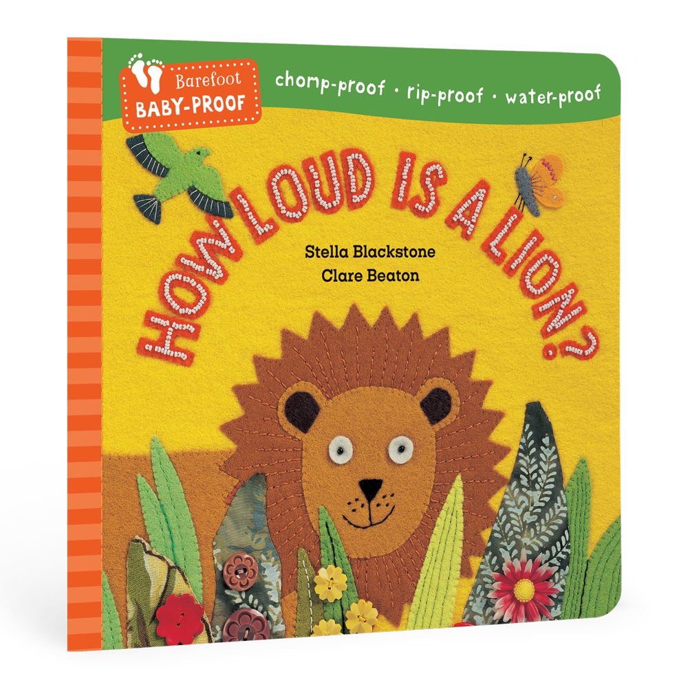 Barefoot Books - Baby-Proof: How Loud is a Lion?