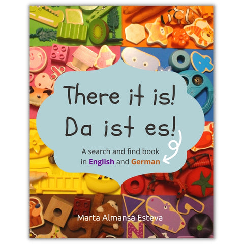 'There It Is! Da Ist Es!' Paperback Book (English-German)