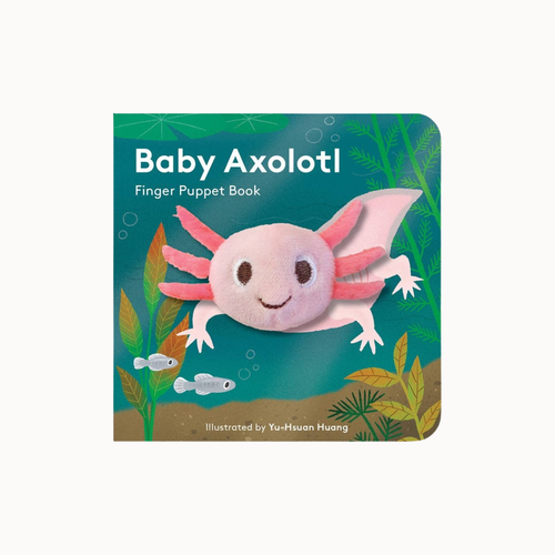 Baby Axolotl Finger Puppet Book by Yu-Hsuan Huang, featuring a plush pink axolotl on a teal underwater-themed book cover with sea plants and small fish.