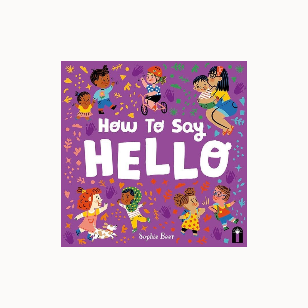 Children's book cover titled "How To Say HELLO" by Sophie Beer, featuring a purple background with colorful cartoon children and playful confetti motifs.