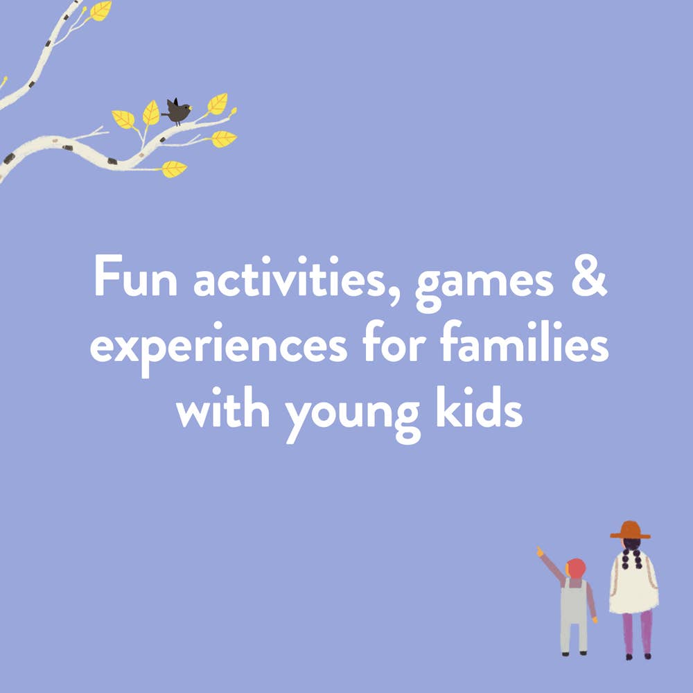 Promotional graphic for fun activities, games, and experiences for families with young kids on a blue background.