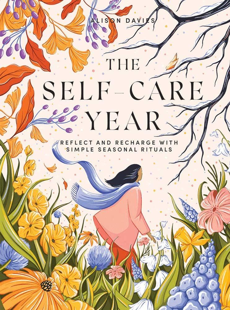 Book cover of 'The Self-Care Year' with colorful illustrations and a person walking through flowers.