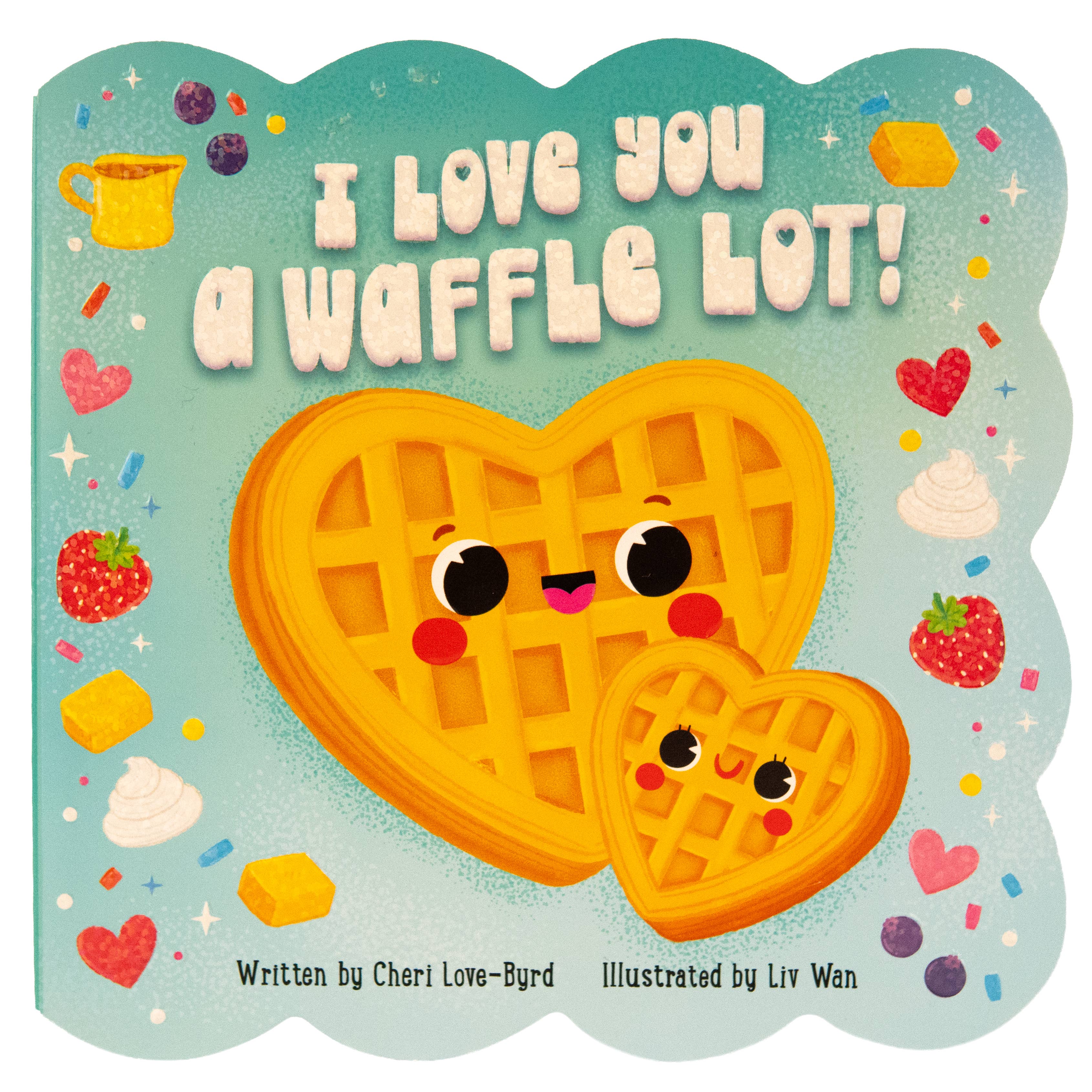 Cottage Door Press - I Love You a Waffle Lot!