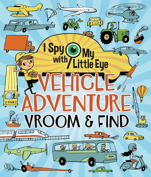 Children's book cover titled 'I Spy with My Little Eye Vehicle Adventure Vroom & Find' featuring illustrations of various vehicles.