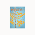 The front cover of the children's book 'A Kid's Guide to Backyard Trees' by Felicia Browner and Nicole Laflue, featuring a stylized birch tree with bright yellow-orange autumn leaves against a light blue background.