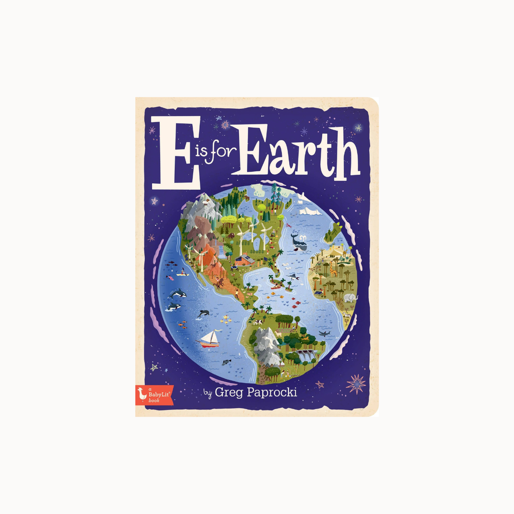 Children's book cover titled "E is for Earth" by Greg Paprocki, featuring a colorful illustrated globe on a dark blue background with white title text and a small red publisher mark at the bottom left.