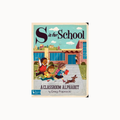 The front cover of the children's book 'S is for School: A Classroom Alphabet' by Greg Paprocki, featuring a colorful cartoon illustration of children learning alphabet letters outside a school.