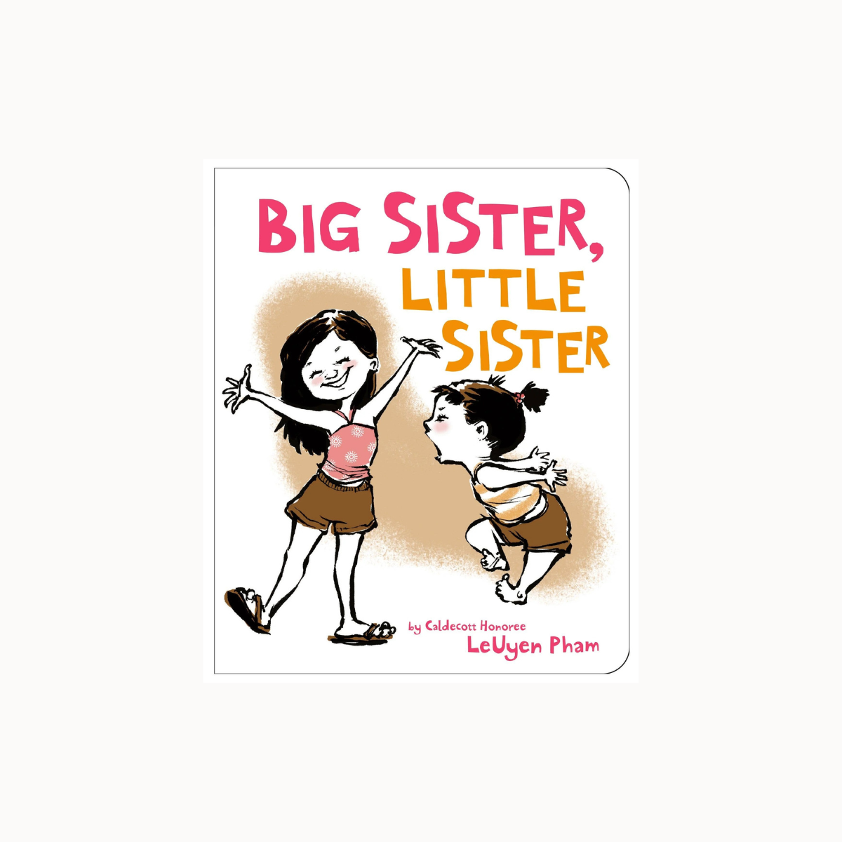 Children's book cover titled "Big Sister, Little Sister" by Caldejon Manzano and LeUyen Pham, featuring an illustration of two children on a white background with a light gray outer margin.