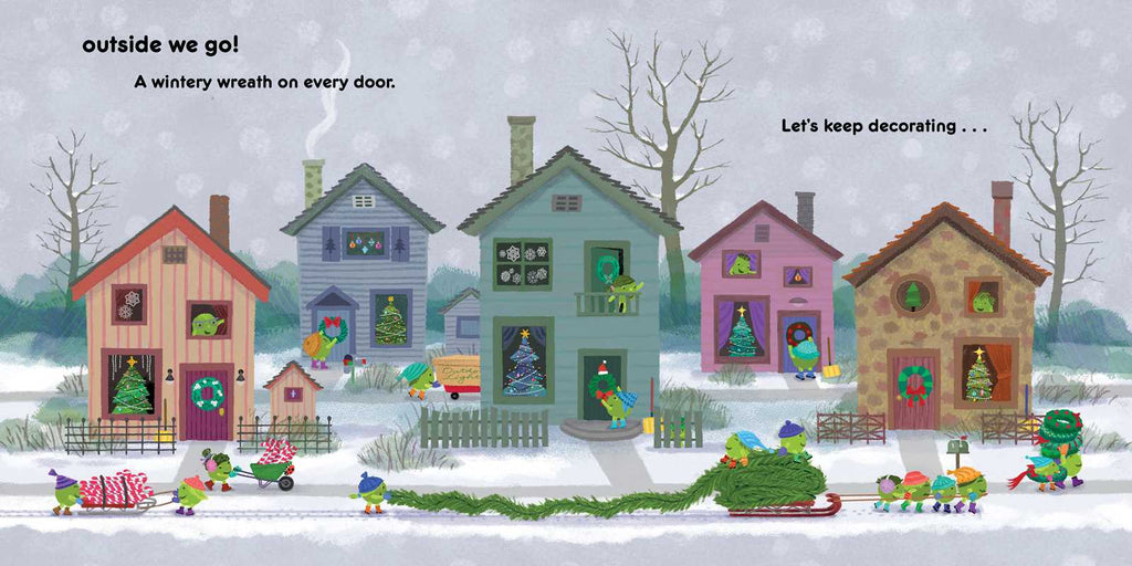 A whimsical winter illustration showing five decorated houses in a snowy neighborhood, with children and animals outside. Text at the top reads, 'outside we go! A wintery wreath on every door.