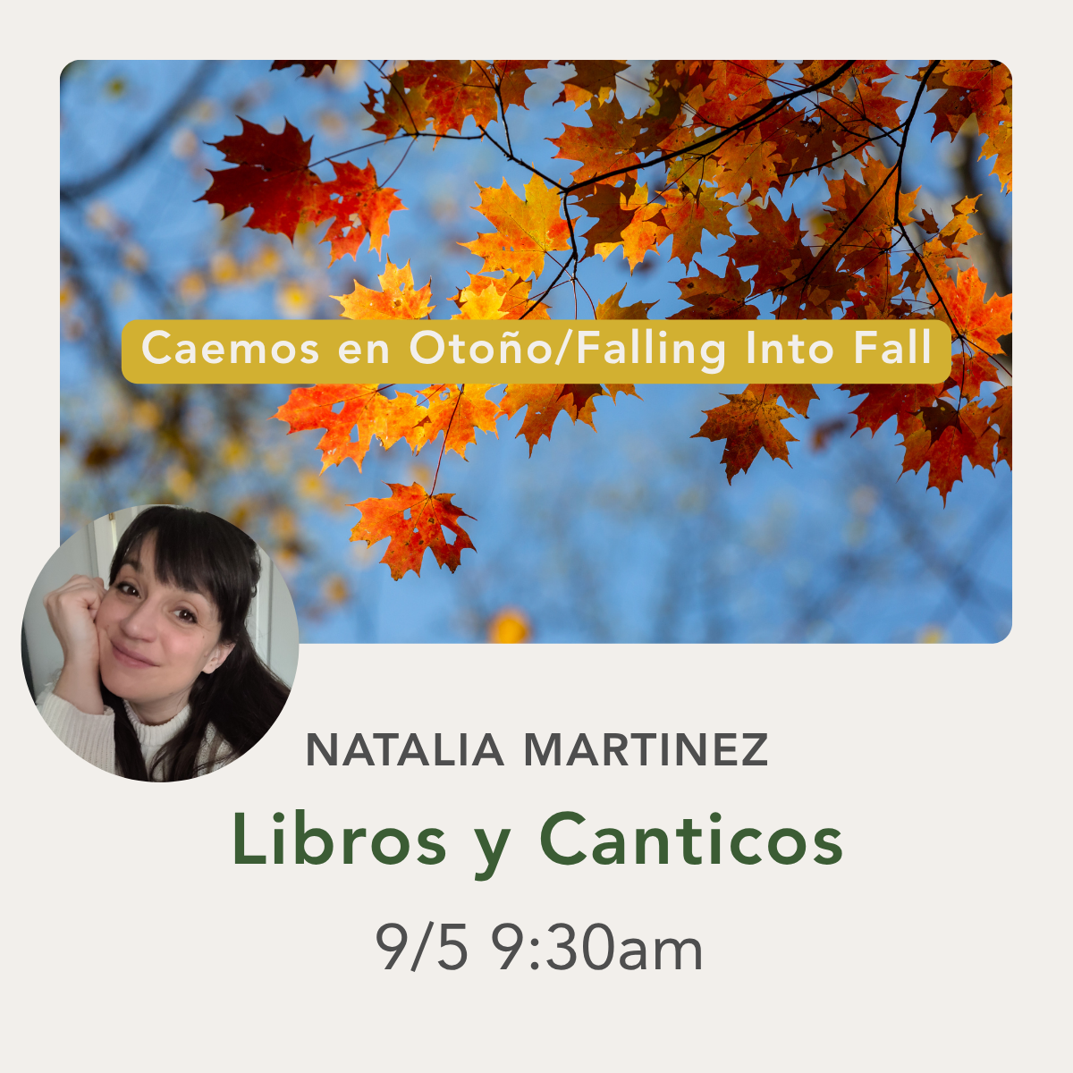 Promotional graphic for a Spanish-language book or song series titled 'Caemos en Otoño/Falling Into Fall' by Natalia Martinez. The top features a photo of autumn maple leaves against a blue sky, with a yellow banner containing the series title.