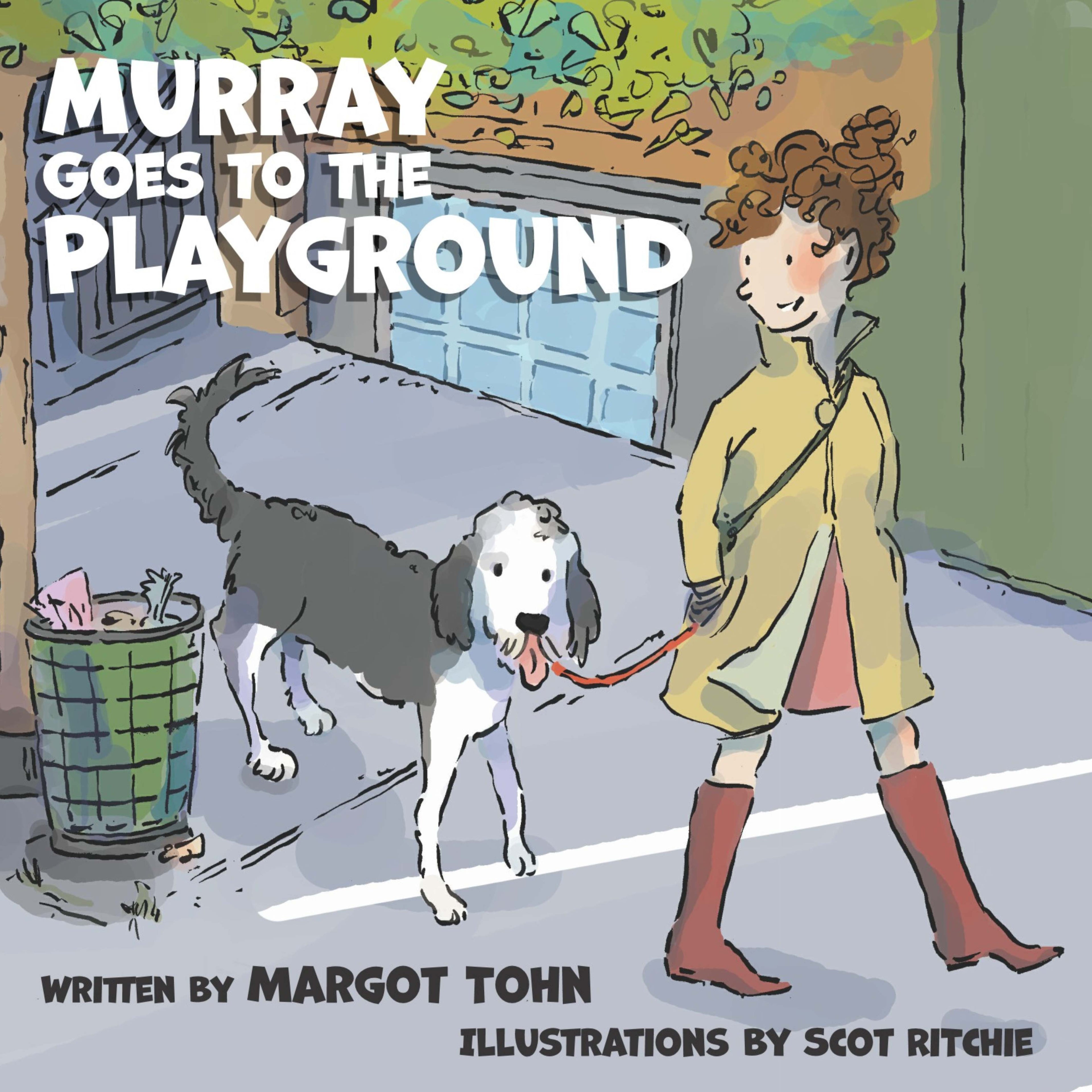 Book cover of 'Murray Goes to the Playground' with a woman walking a dog on a leash.