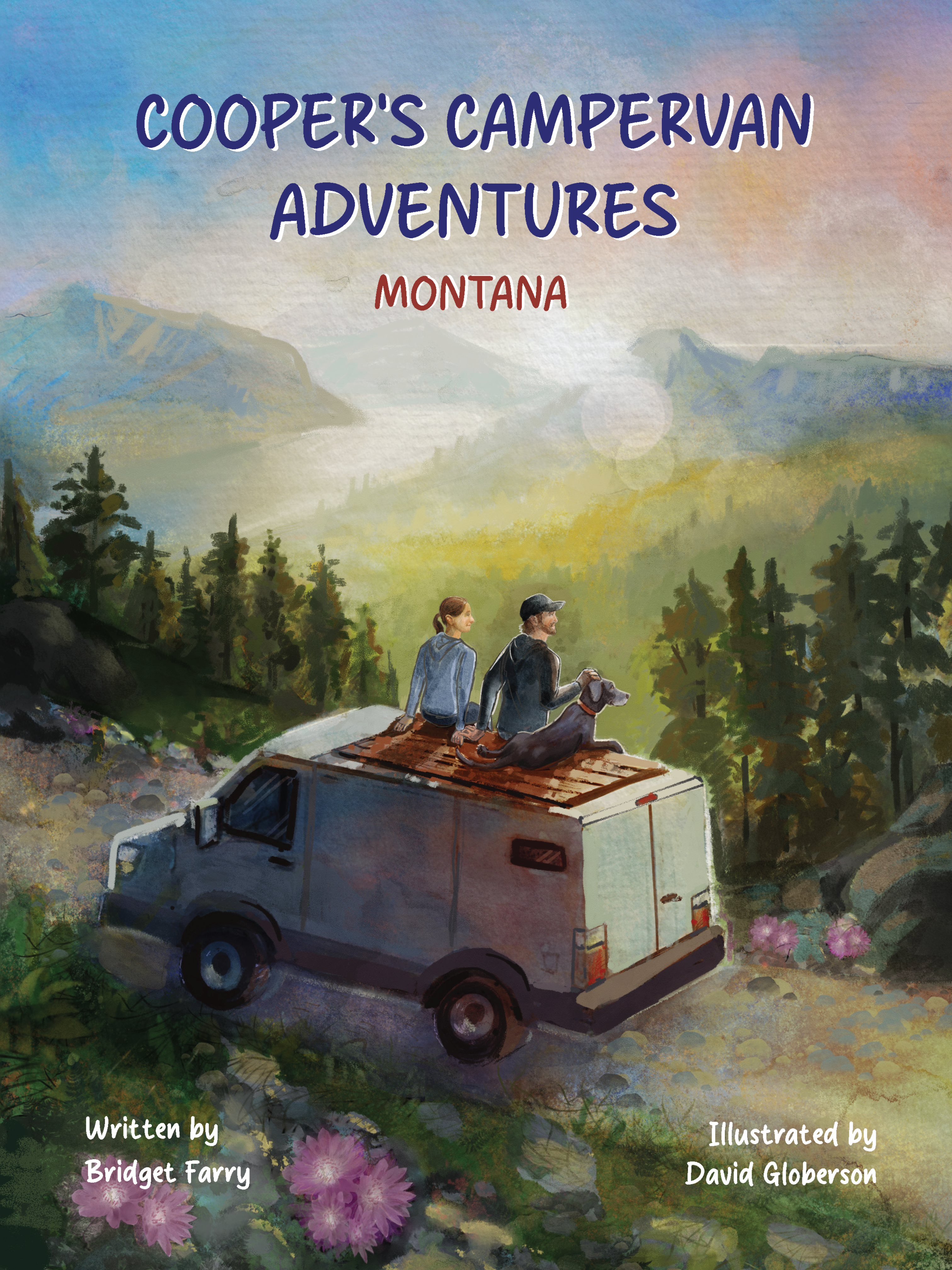 Book cover for 'Cooper's Campervan Adventures: Montana' featuring an illustrated scene of a white campervan on a dirt road with two people and a dog on top, set against a mountainous landscape. Text at the bottom reads 'Written by Bridget Fairry' and 'Illustrated by David Globerson'.