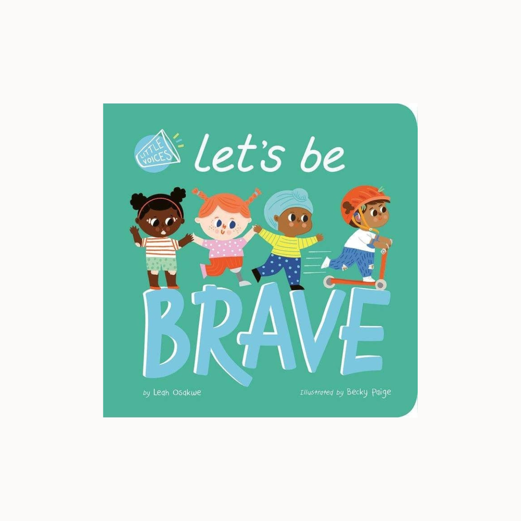 A children's board book cover titled "Let's be BRAVE" with a teal background and four illustrated children holding hands. The book is centered on a light gray background.