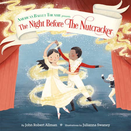 Book cover of 'The Night Before The Nutcracker' with dancers and a Nutcracker character.