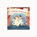 Children's book cover for 'The Night Before The Nutcracker' by John Robert Altman, illustrated by Julianna Swaney, featuring an illustration of a ballerina and a nutcracker dancing on stage.
