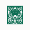 A square green journal cover with white floral and botanical illustrations and the title 'THIS FAMILY OF OURS' centered on a light gray background.