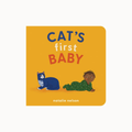 A children's board book cover titled "CAT'S first BABY" by Natalie Nelson, featuring a mustard yellow background with a blue-and-white cat and a baby in green patterned pajamas.
