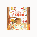 A children's book cover titled 'Little ACORN' featuring a cute illustrated acorn character in an autumn forest with leaves, trees, a bird, and a rabbit on a light cream background.