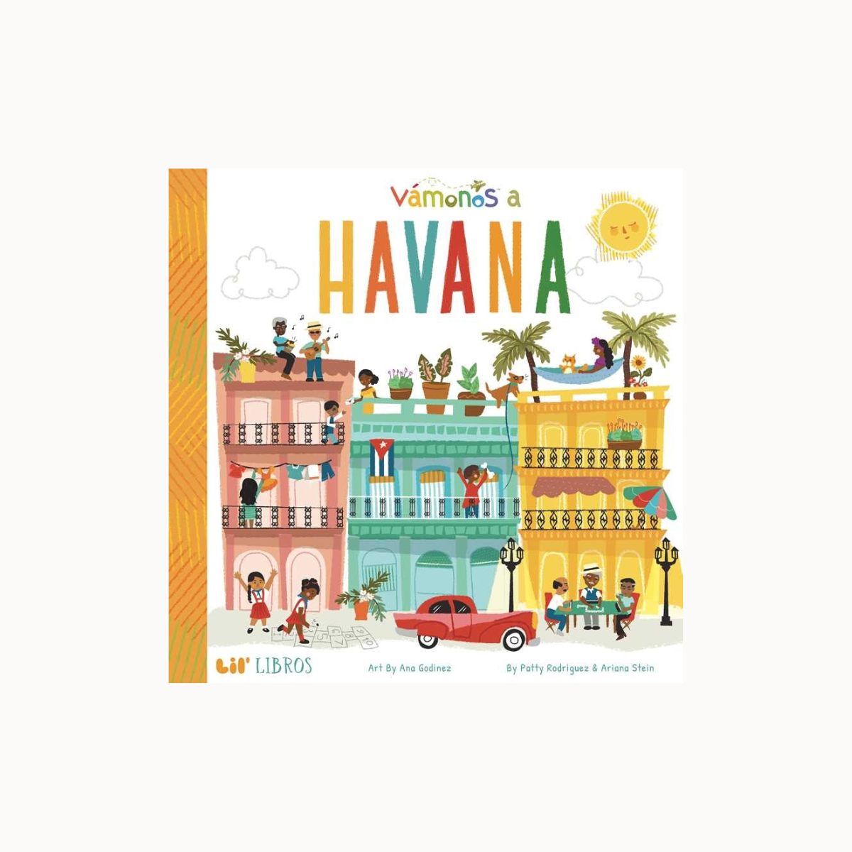 Children's board book titled 'Vampos a HAVANA' by LibroLibros, featuring a colorful, whimsical illustration of Havana's streets and buildings on a white cover with a gold patterned spine.