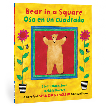 Barefoot Books - Bear in a Square/Oso en un cuadrado