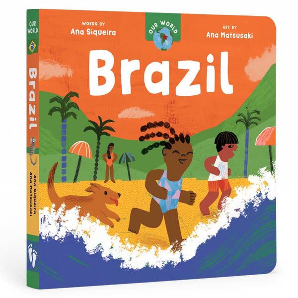 A colorful board book titled 'Brazil' from the Our World Series, showing illustrated images of Brazilian culture including people, animals, and landscapes.
