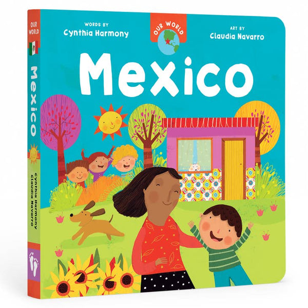 Cover of 'Barefoot Books - Our World: Mexico - Board Book' featuring colorful illustration of a woman and a child with a book title 'Mexico' displayed prominently.